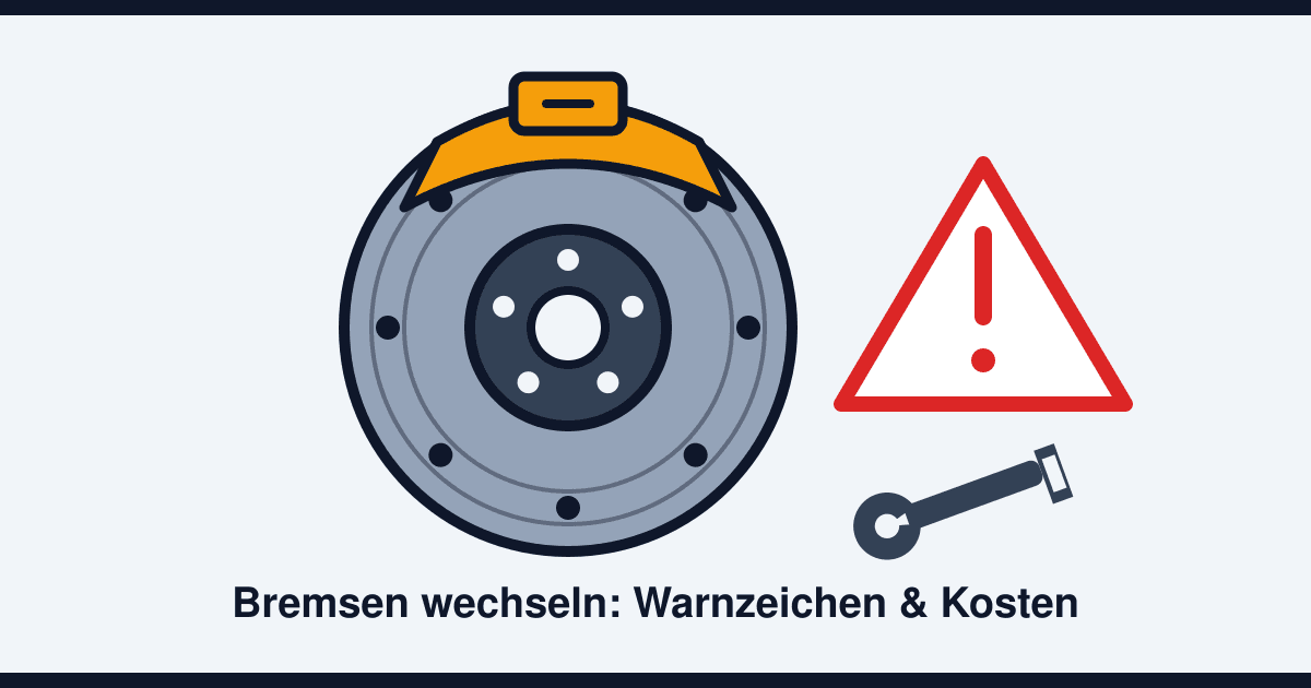 Bremsen wechseln: Warnzeichen, Ablauf und Kosten im Überblick